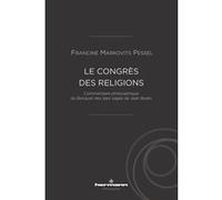Le congrès des religions Commentaire philosophique du Banquet des sept sages de Jean Bodin - Francine Markovits - Hermann - broché - Etude