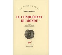 Le conquérant du monde - Bharati Mukherjee - Gallimard - broché - Livre