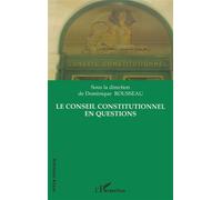 Le Conseil Constitutionnel En Questions