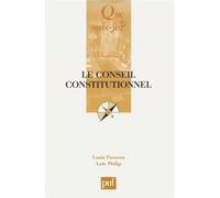 Le Conseil constitutionnel - Loïc Philip - Que Sais-Je - broché - Etude