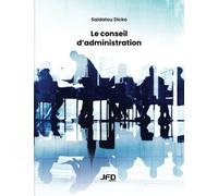 Le conseil d’administration