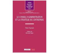 Le Conseil D'administration Et La Stratégie De L'entreprise