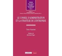 Le conseil d'administration et la stratégie de l'entreprise (37)