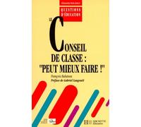 LE CONSEIL DE CLASSE. : Peut mieux faire !