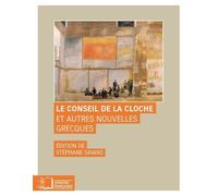 Le Conseil de la Cloche et Autres Nouvelles Grecques
