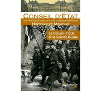 Le Conseil d'Etat et la Grande Guerre - Conseil d'État - Documentation Francaise - broché - Récit
