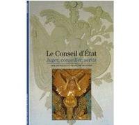 François Monnier – Le Conseil d'État – Juger, conseiller, servir – Poche