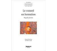 Le Conseil En Formation - Regards Pluriels