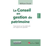 Le Conseil en gestion de patrimoine: Tout savoir sur la méthode de l'approche globale