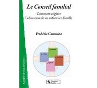 Le Conseil familial Frédéric Caumont (Auteur)