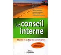 Le conseil interne Mobilité et partage des connaissances - Brigitte Guénard - Organisation Eds D' - broché - Etude