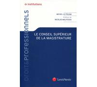 Le conseil superieur de la magistrature - Michel Le Pogam - LexisNexis - broché - Etude
