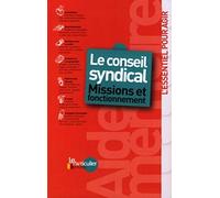 Le conseil syndical: Missions et fonctionnement