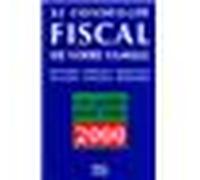 Le conseiller fiscal de votre famille 2000 - Jean-Marc Alcaraz - Prat Eds - broché - Guide