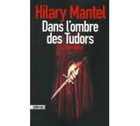 Le Conseiller - tome 1 Dans l'ombre des Tudors - Hilary Mantel - Sonatine Eds - broché - Roman