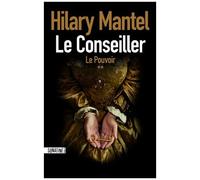 Le Conseiller - Tome 2 - Le Pouvoir