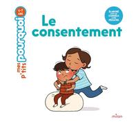Agnès Cathala – Le consentement – Document jeunesse – Cartonné