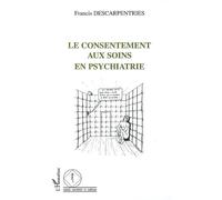 Le Consentement Aux Soins En Psychiatrie