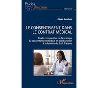 Désiré Amoikon – Le consentement dans le contrat médical – Étude – Broché