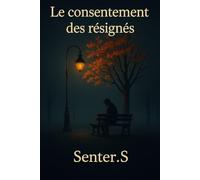 Le consentement des résignés