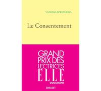 Le consentement Grand prix des lectrices ELLE document - Vanessa Springora - Grasset - broché - Roman