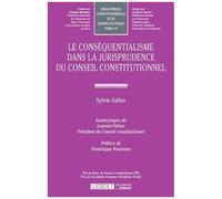 Le Conséquentialisme Dans La Jurisprudence Du Conseil Constitutionnel