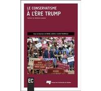 Le conservatisme à l'ère Trump RAFAEL JACOB (Auteur)