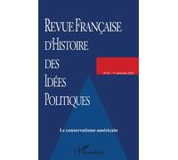 Le conservatisme américain - Collectif - Revue Francaise Histoire Idees Po - broché - Revue