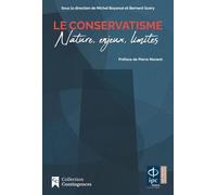 Le Conservatisme - Nature, Enjeux Limites