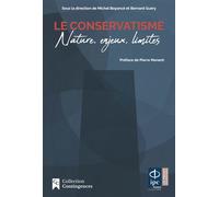 Le conservatisme Nature, enjeux limites - Pierre Manent - Pu.de L'ipc - broché - Essai