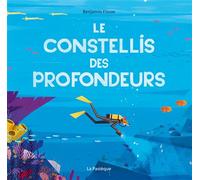 Le constellis des profondeurs - Benjamin Flouw - La Pasteque Eds De - cartonné - Album jeunesse