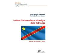Le Constitutionnalisme historique de la R.D Congo - Ngoy-Ndouba Kamatanda - L'harmattan - broché - Essai