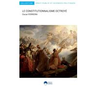 Le constitutionnalisme octoyé