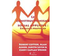 Le constructionisme social appliqué : exercices pratiques