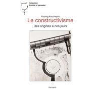 Le constructivisme: Des origines à nos jours