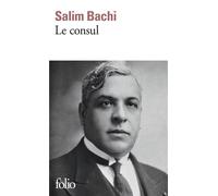 Le consul - Salim Bachi - Gallimard - Poche - Roman