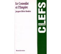 Le consulat et l'empire - Jacques-Olivier Boudon - Montchrestien - broché - Livre