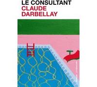Le Consultant Claude Darbellay (Auteur)