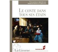 Le conte dans tous ses états: Fragmenter et réenchanter le merveilleux au XXe siècle
