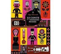 Le conte de la dernière pensée Edgar Hilsenrath (Auteur)