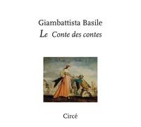 Le conte des contes - Giambattista Basile - Circe - broché - Roman