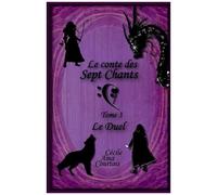 Le Conte Des Sept Chants, Tome 3