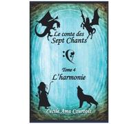 Le Conte Des Sept Chants, Tome 4