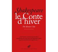Le Conte d'hiver / The Winter's Tale - William Shakespeare - Belles Lettres - broché - Théâtre