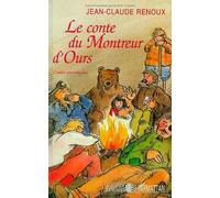 Le Conte Du Montreur D'ours - Et Autres Contes De Provence Et Du Languedoc