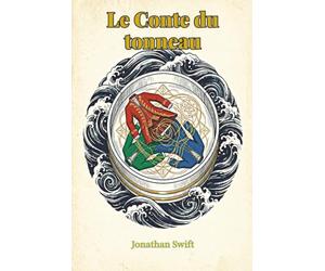 Le Conte du tonneau version abrégée: traduction française moderne