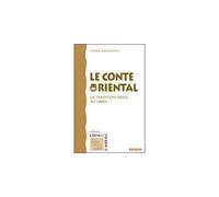 Le conte oriental - la tradition orale au Liban La tradition orale au Liban - Jihad Darwiche - Edisud - broché - Contes / Légendes