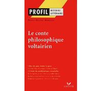 Le Conte Philosophique Voltairien. Candide, L'Ingenu, Micromegas, Zadig