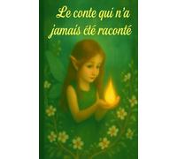 Le conte qui n'a jamais été raconté