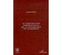 Le Contentieux Administratif De La République Du Cameroun